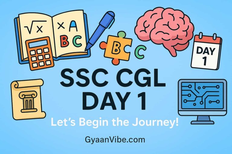 SSC CGL PREPARATION DAY 1