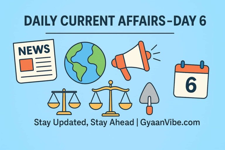 DAILY CURRENT AFFAIRS - 07 MAY 2025
